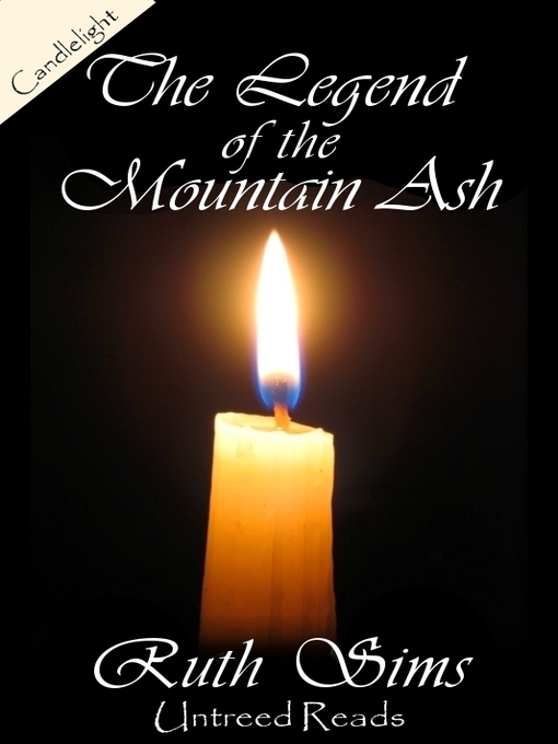 Title details for The Legend of the Mountain Ash by Ruth Sims - Available
